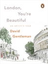 London, You're Beautiful (eBook): An Artist's Year